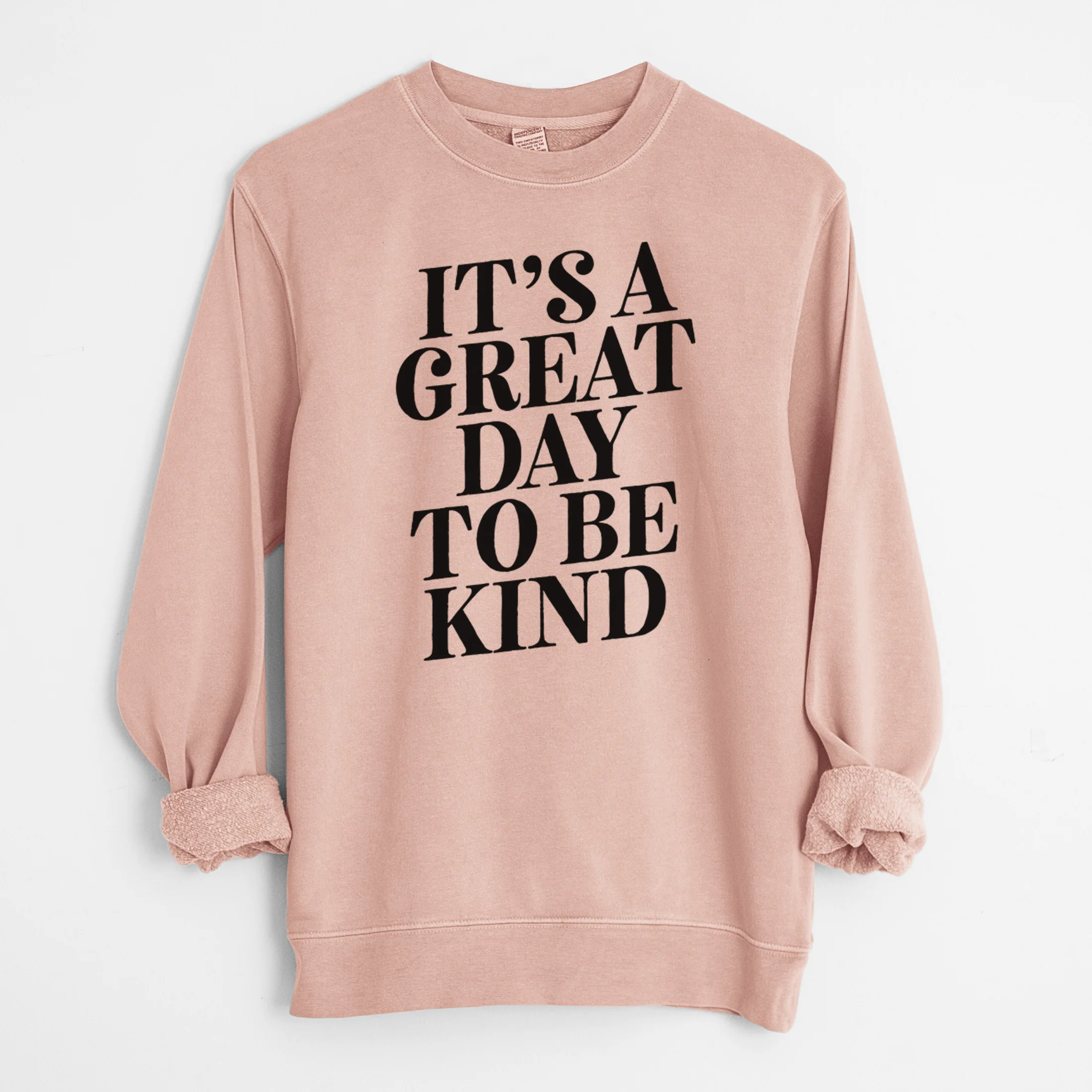 It's a Great Day to Be Kind - Unisex Pigment Dyed Crew Sweatshirt - Image 7
