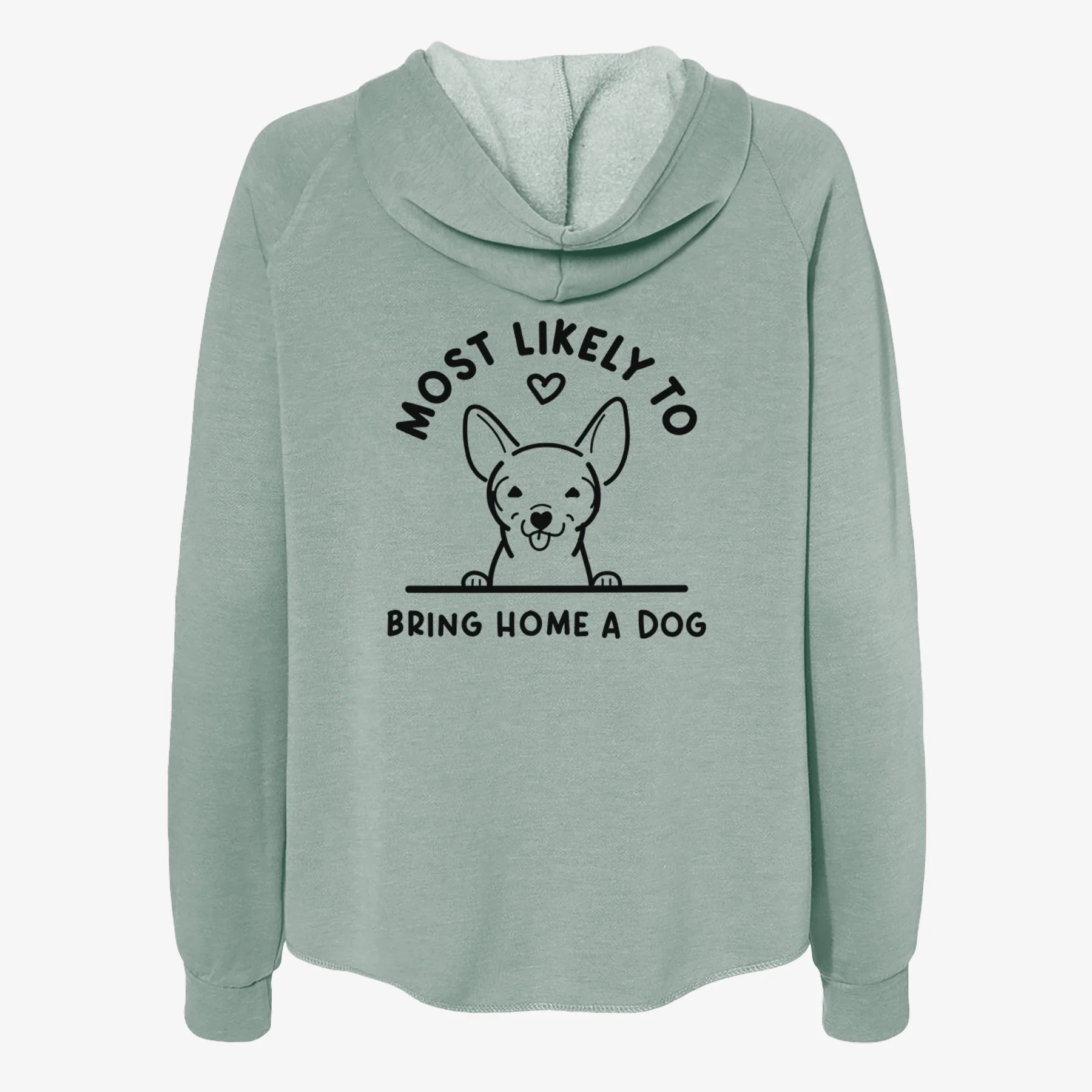 Most Likely to Bring Home a Dog - Chihuahua - Women's Cali Wave Zip-Up Sweatshirt - Image 4