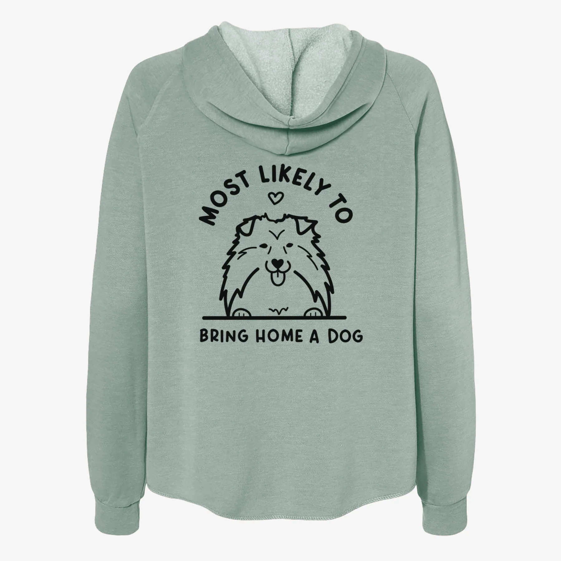 Most Likely to Bring Home a Dog - Shetland Sheepdog - Women's Cali Wave Zip-Up Sweatshirt - Image 4