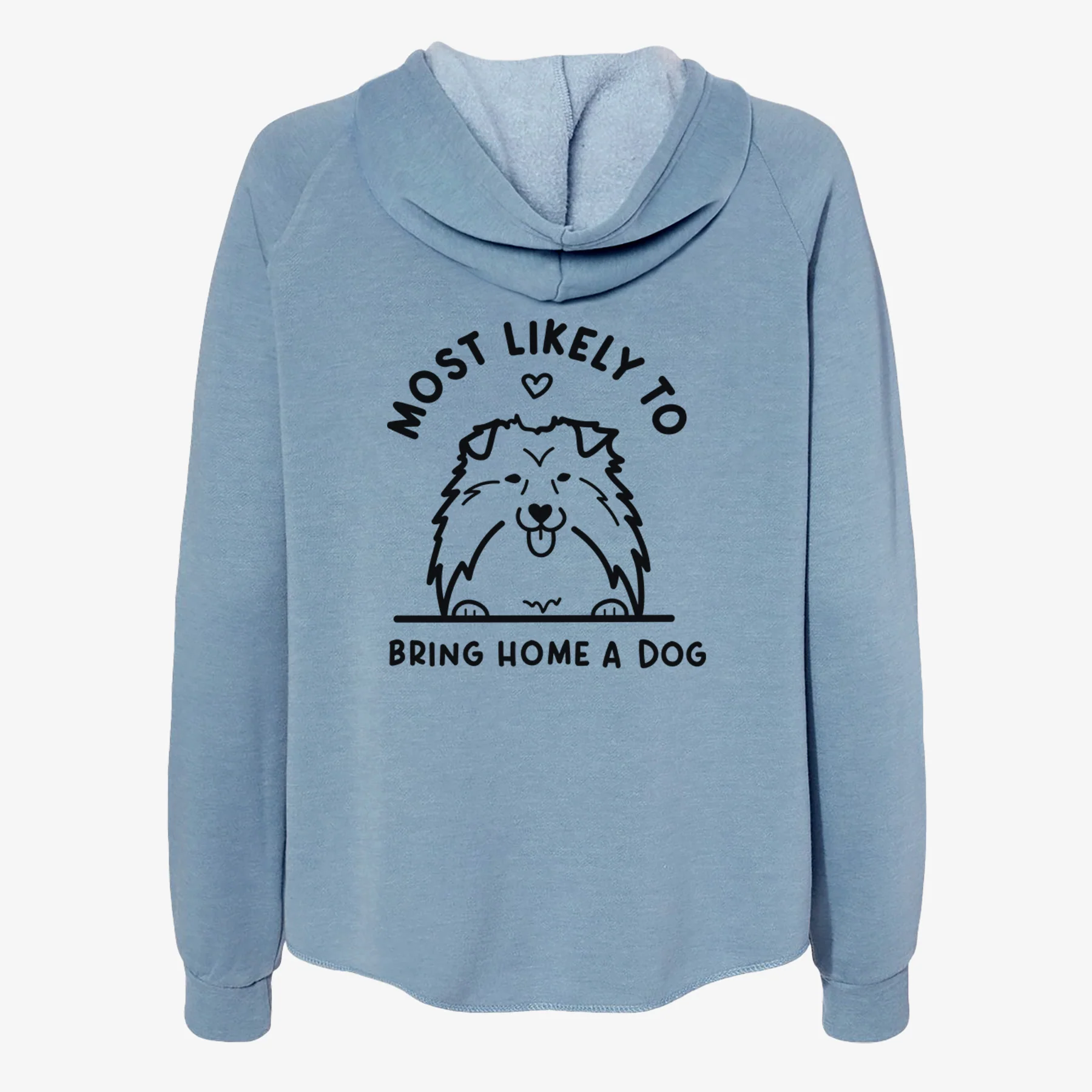 Most Likely to Bring Home a Dog - Shetland Sheepdog - Women's Cali Wave Zip-Up Sweatshirt - Image 6