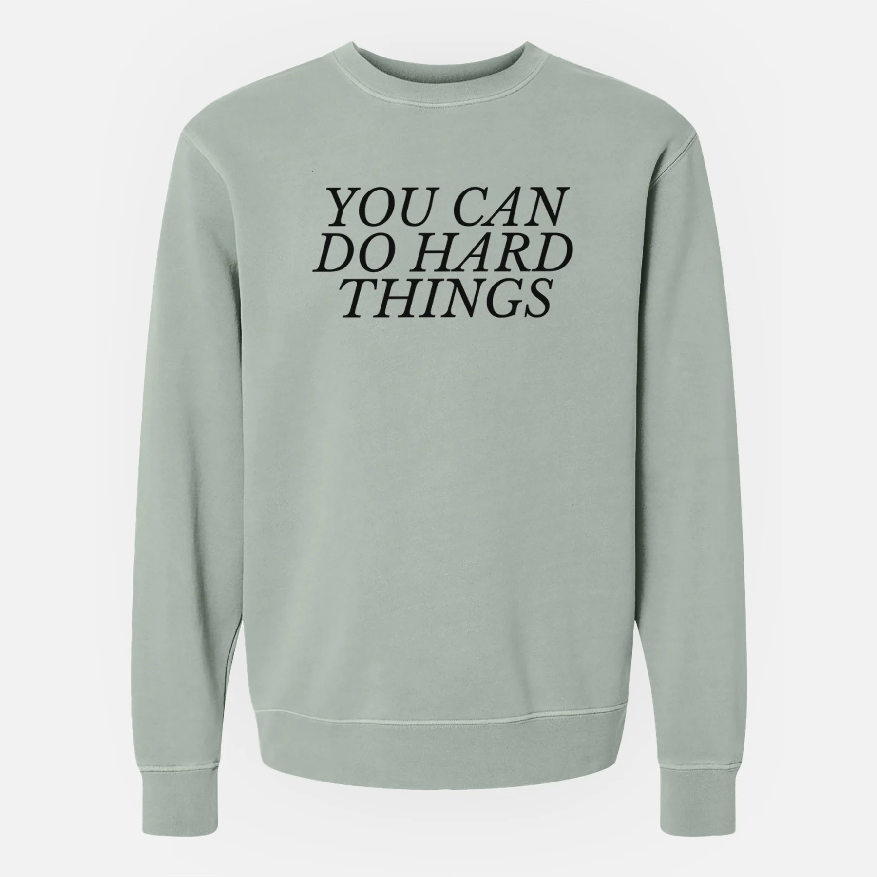 You Can Do Hard Things - Unisex Pigment Dyed Crew Sweatshirt - Image 6