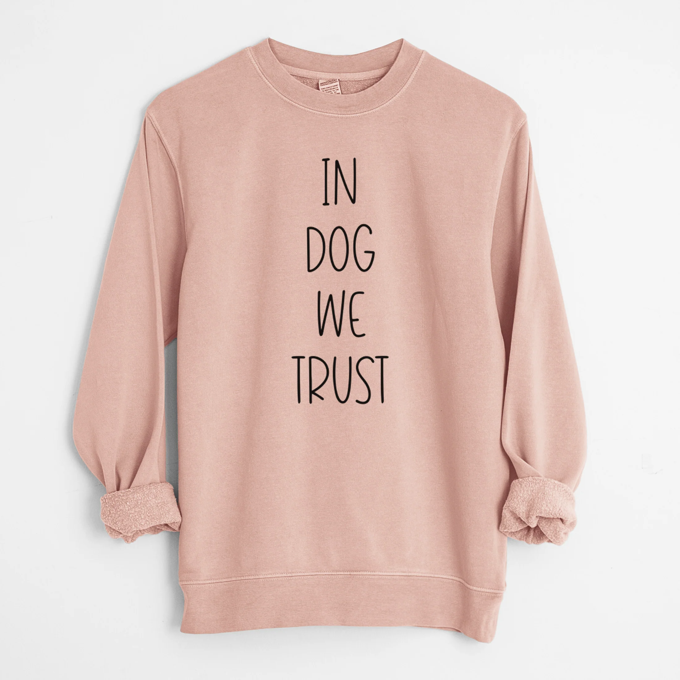 In Dog We Trust - Unisex Pigment Dyed Crew Sweatshirt - Image 7