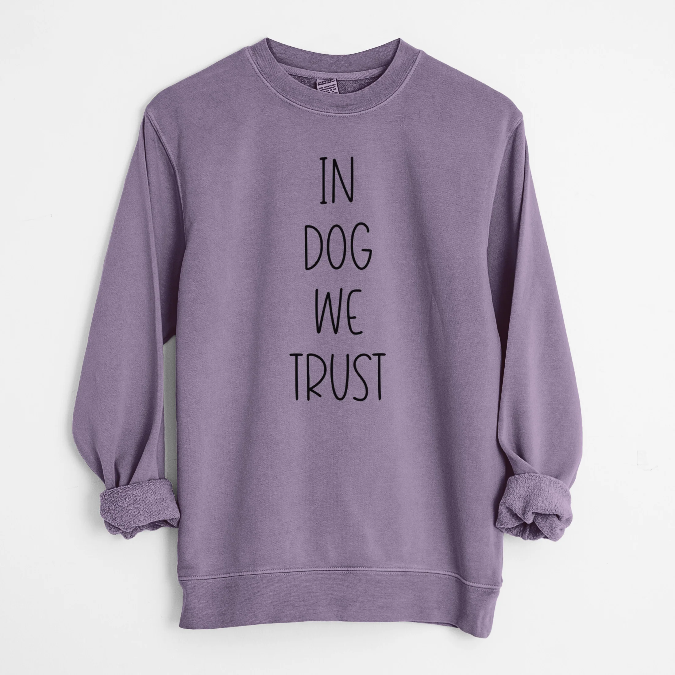 In Dog We Trust - Unisex Pigment Dyed Crew Sweatshirt - Image 9