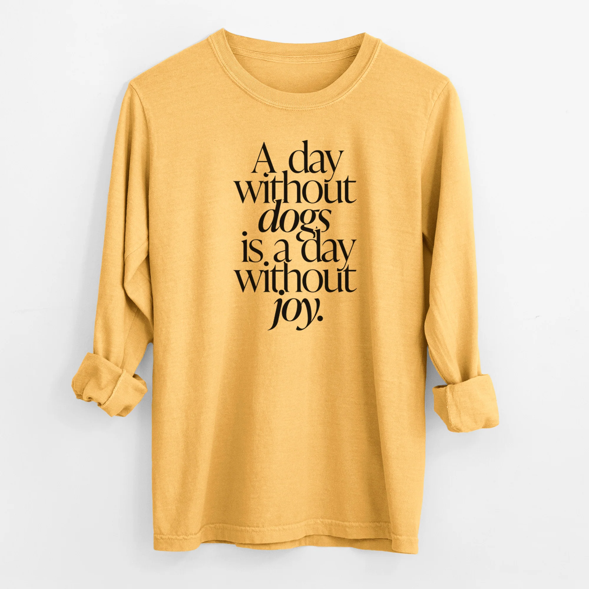 A day without Dogs is a day without joy - Men's Heavyweight 100% Cotton Long Sleeve - Image 3