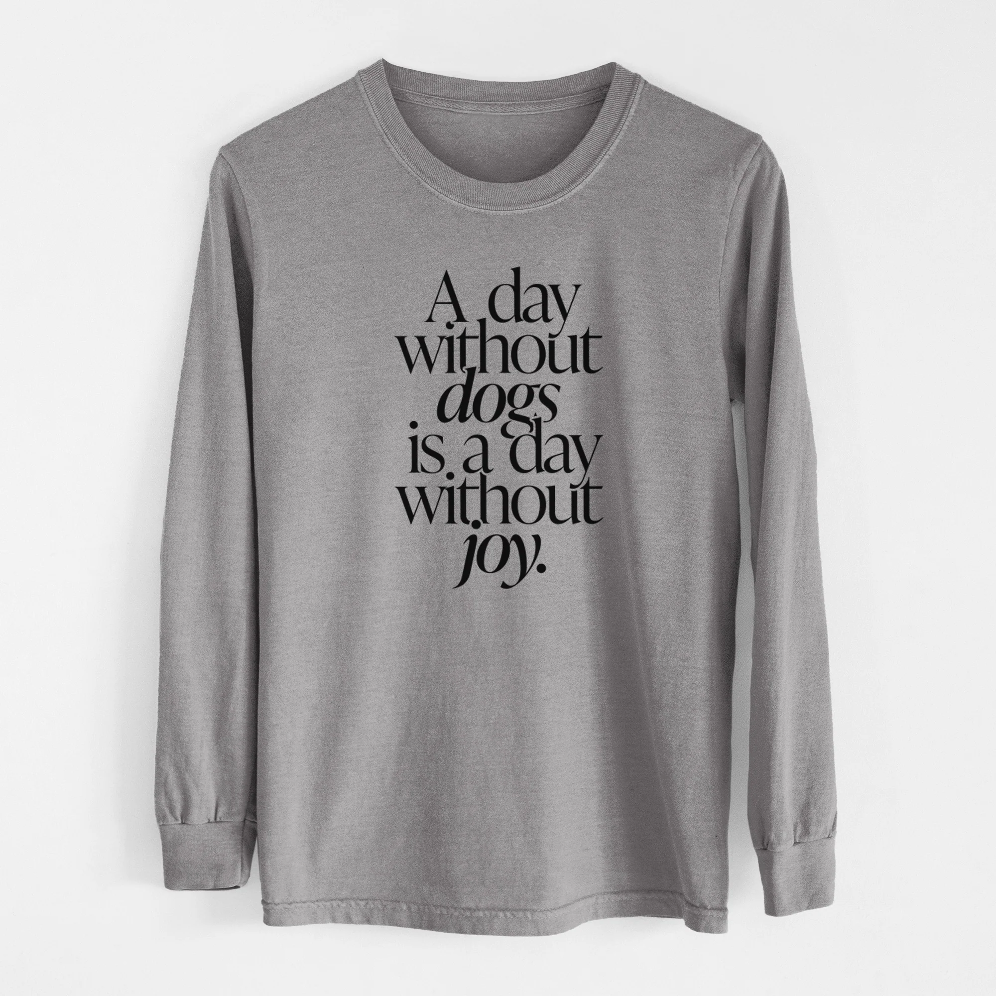 A day without Dogs is a day without joy - Men's Heavyweight 100% Cotton Long Sleeve - Image 7