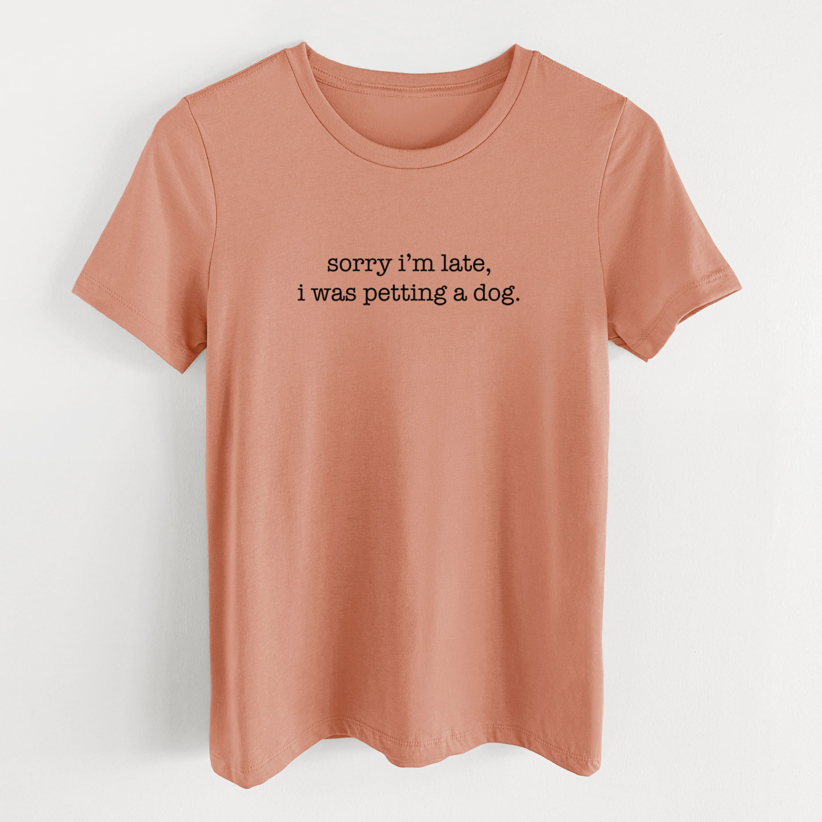 Sorry I'm Late, I Was Petting a Dog - Women's Lightweight Relaxed Fit 100% Cotton Crewneck - Image 13