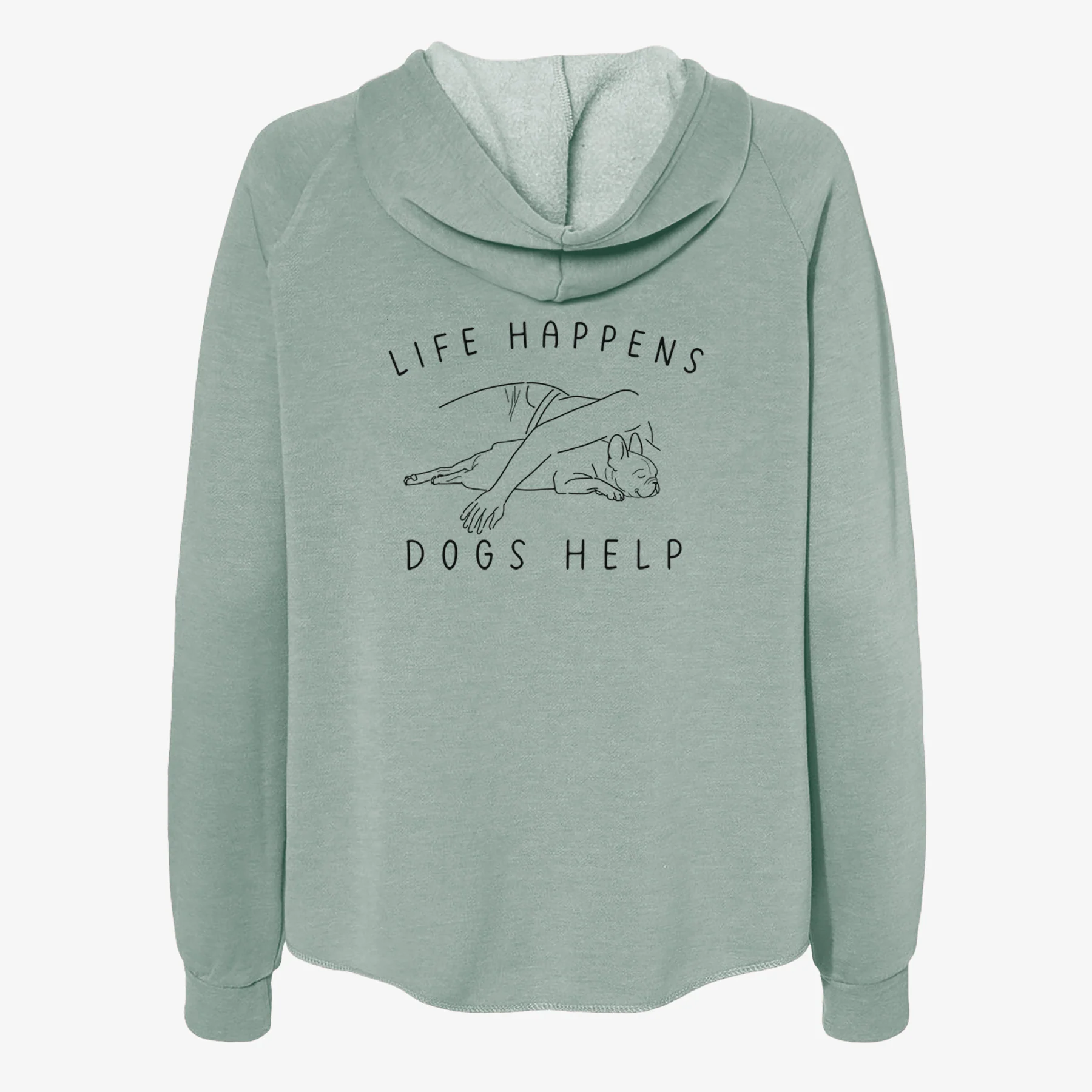 Life Happens Dogs Help - French Bulldog - Women's Cali Wave Zip-Up Sweatshirt - Image 4