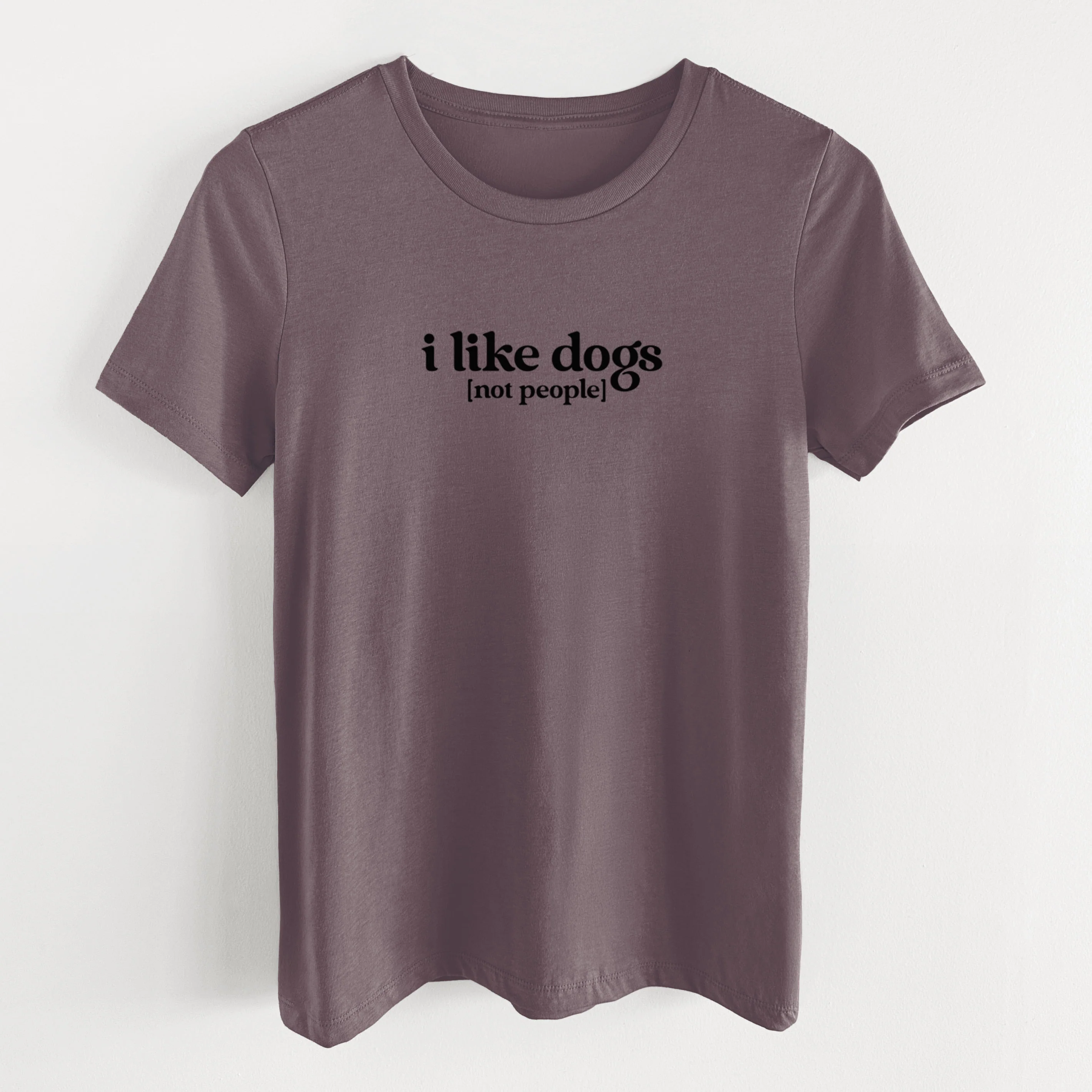 I like dogs - not people - Women's Lightweight Relaxed Fit 100% Cotton Crewneck - Image 7