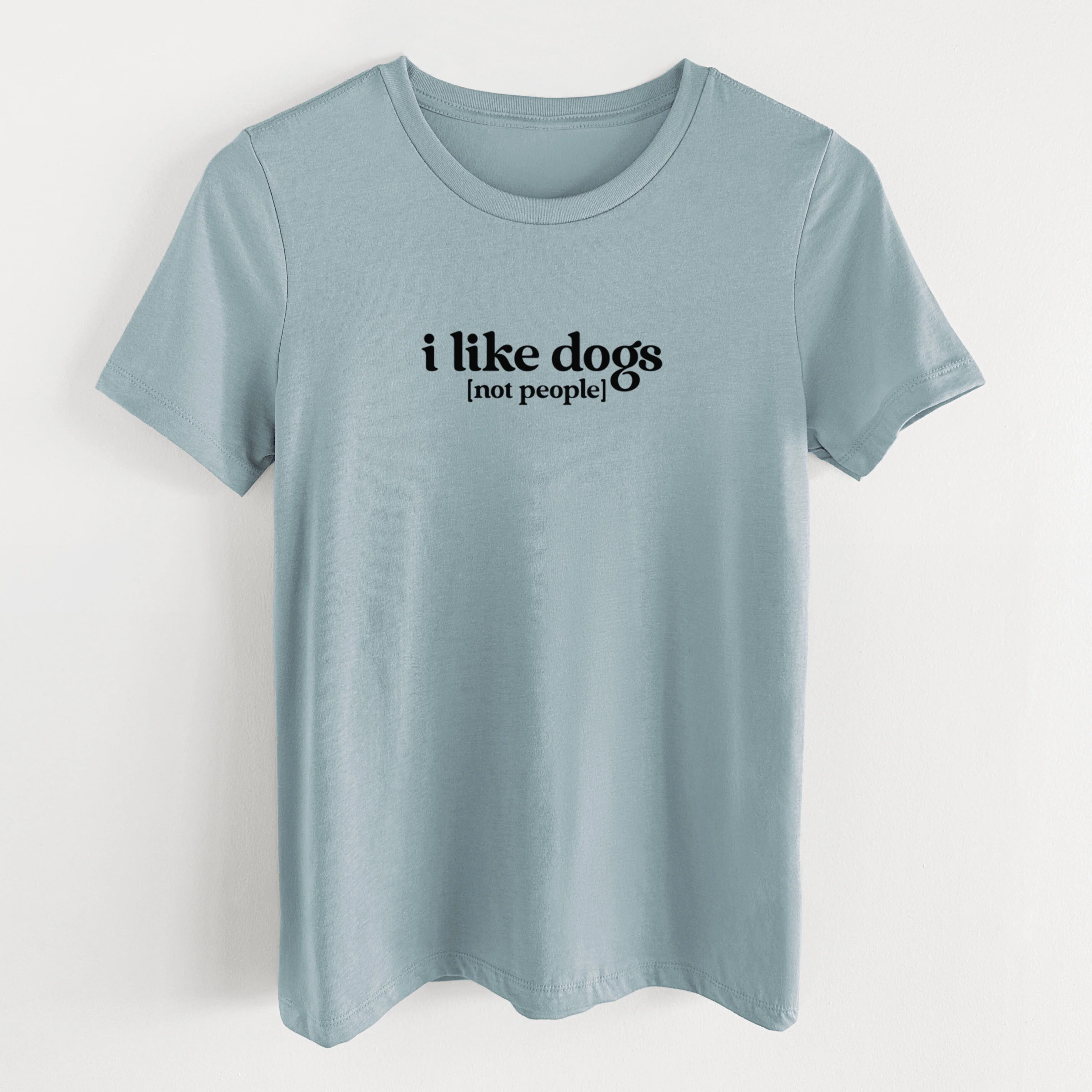 I like dogs - not people - Women's Lightweight Relaxed Fit 100% Cotton Crewneck - Image 9