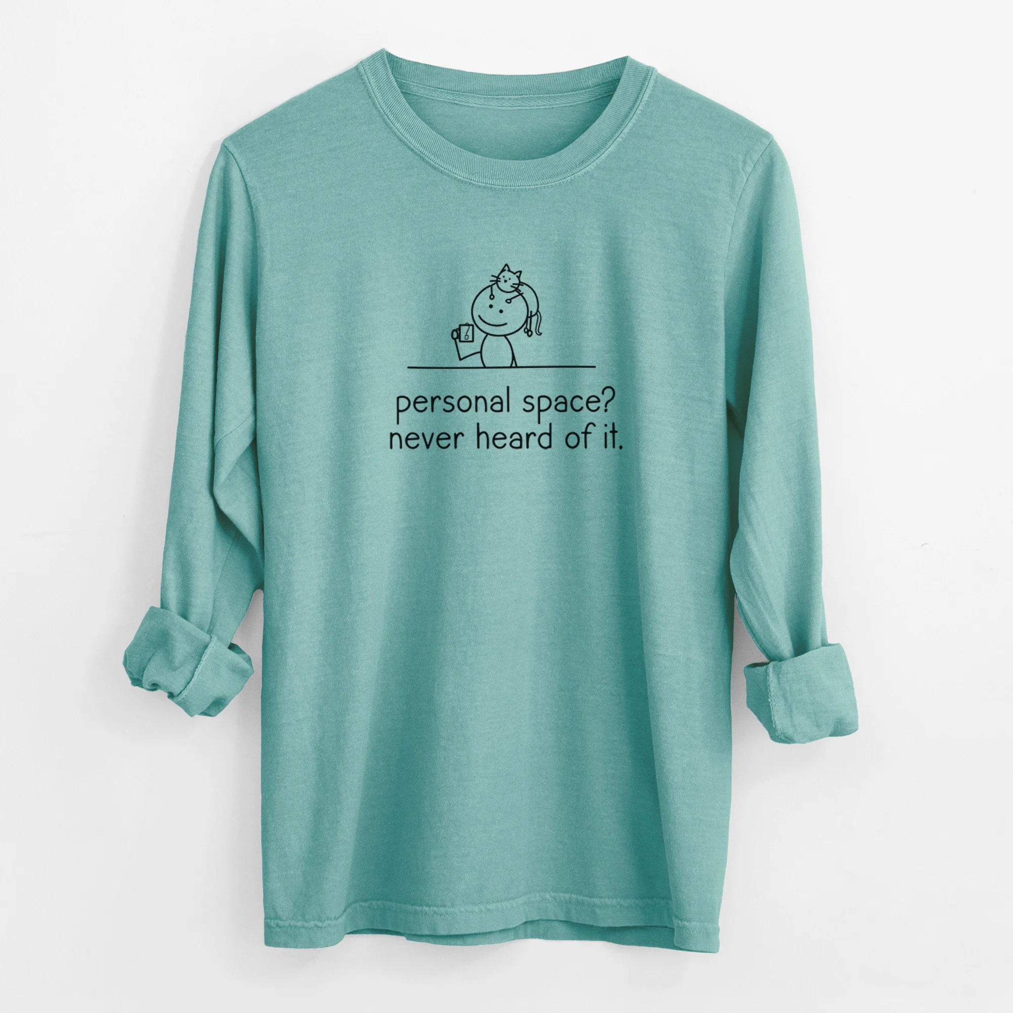 Personal Space? Never Heard of it - Cat - Men's Heavyweight 100% Cotton Long Sleeve - Image 9