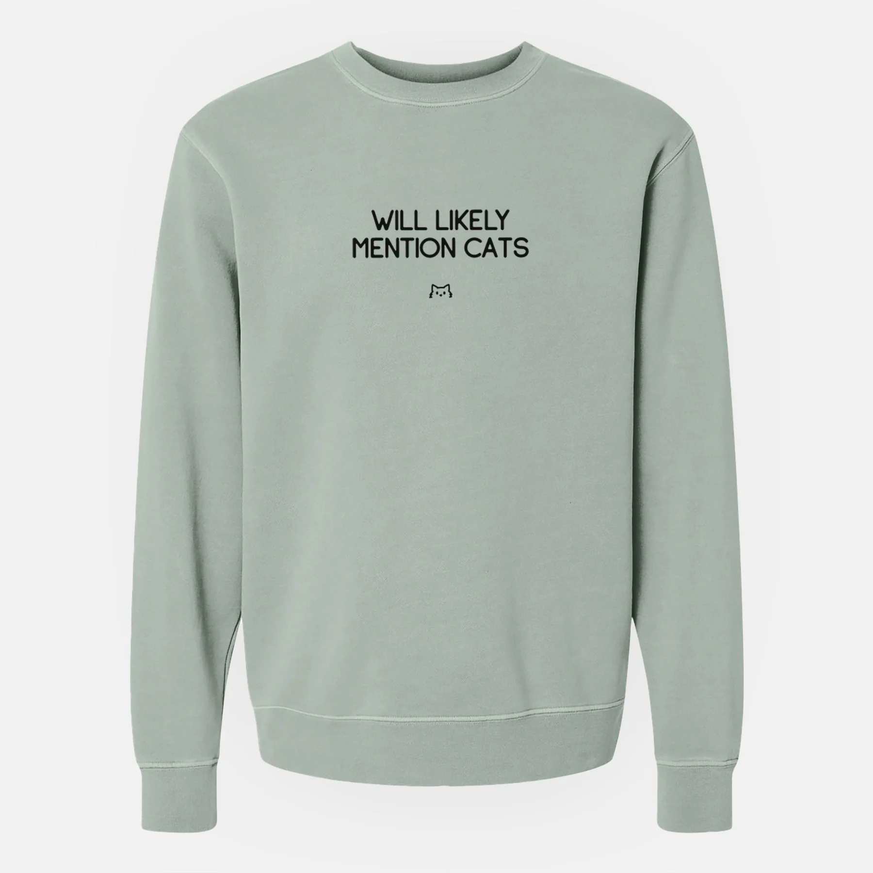 Will Likely Mention Cats - Unisex Pigment Dyed Crew Sweatshirt - Image 6