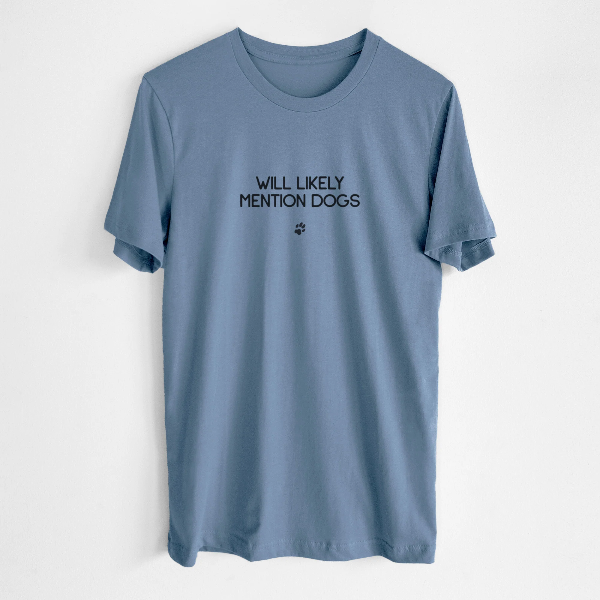 Will Likely Mention Dogs - Unisex Crewneck - Image 10
